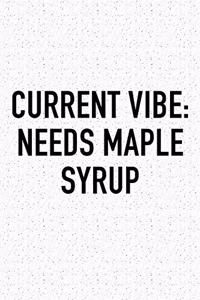 Current Vibe