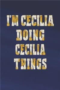 I'm Cecilia Doing Cecilia Things