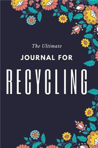 The Ultimate Journal For Recycling