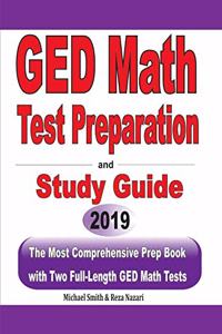 GED Math Test Preparation and Study Guide: The Most Comprehensive Prep Book with Two Full-Length GED Math Tests