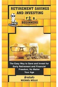 Retirement Savings and Investing for Beginners