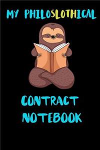My Philoslothical Contract Notebook