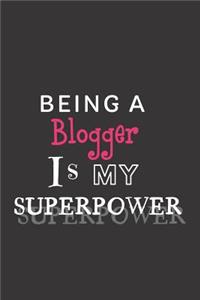 Being a Blogger is my Superpower