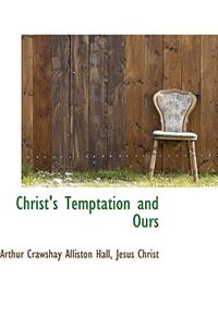 Christ's Temptation and Ours