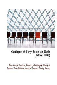 Catalogue of Early Books on Music (Before 1800)