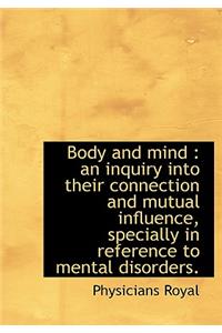 Body and Mind