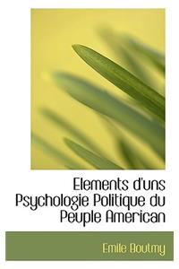 Elements D'Uns Psychologie Politique Du Peuple American