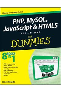 PHP, MySQL, JavaScript & HTML5 All-in-One For Dummies