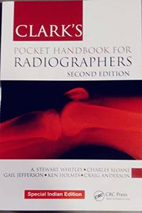 Clarks Pocket Handbook For Radiographers 2/E 2017