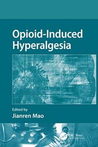 Opioid-Induced Hyperalgesia