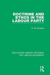Doctrine and Ethos in the Labour Party