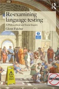 Re-examining Language Testing