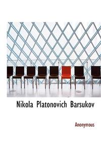 Nikola Platonovich Barsukov