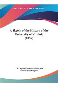 Sketch of the History of the University of Virginia (1859)