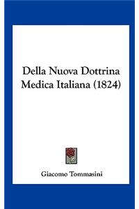 Della Nuova Dottrina Medica Italiana (1824)