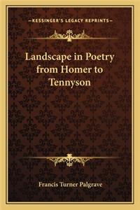 Landscape in Poetry from Homer to Tennyson