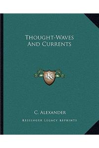 Thought-Waves and Currents