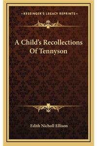 A Child's Recollections of Tennyson