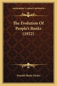 Evolution of People's Banks (1922)