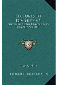 Lectures in Divinity V1