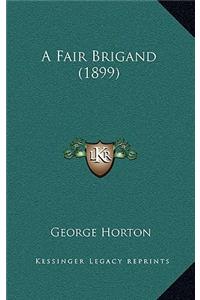 A Fair Brigand (1899)