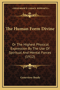 The Human Form Divine