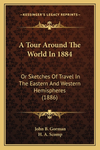 Tour Around The World In 1884