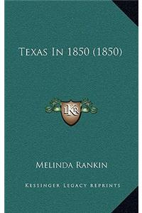Texas In 1850 (1850)