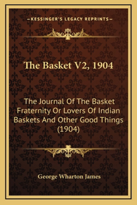 The Basket V2, 1904