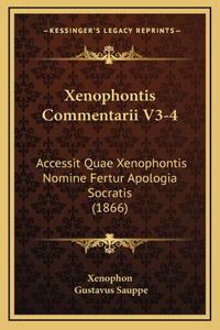 Xenophontis Commentarii V3-4