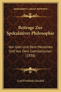 Beitrage Zur Spekulativer Philosophie