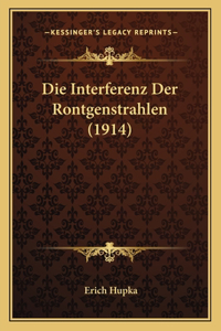 Interferenz Der Rontgenstrahlen (1914)