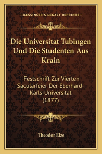 Universitat Tubingen Und Die Studenten Aus Krain