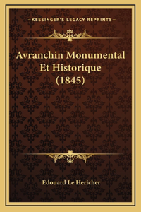 Avranchin Monumental Et Historique (1845)