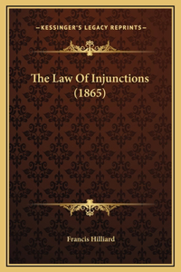 Law Of Injunctions (1865)