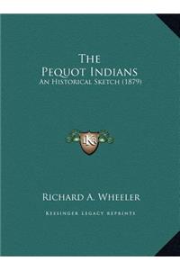The Pequot Indians