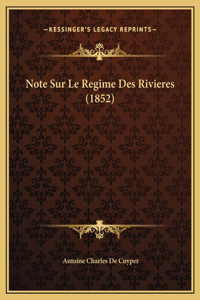 Note Sur Le Regime Des Rivieres (1852)