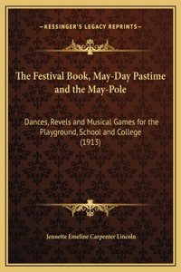 Festival Book, May-Day Pastime and the May-Pole