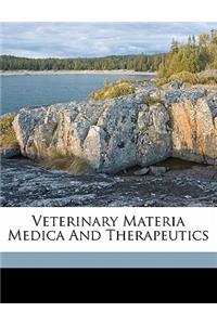 Veterinary materia medica and therapeutics