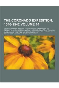The Coronado Expedition, 1540-1542 Volume 14