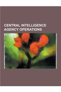 Central Intelligence Agency Operations