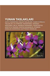 Yunan Taslaklar: Antik Yunanistanl KI Iler Taslaklar, Yunan Futbolcu Taslaklar, Plutarkhos, Ksenofanes, Herodot, Aeschines, Oklid