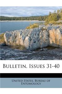 Bulletin, Issues 31-40