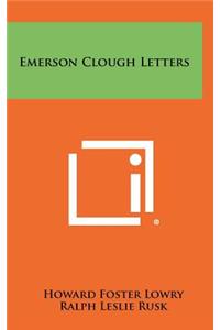 Emerson Clough Letters