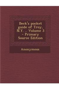 Beck's Pocket Guide of Troy, N.Y. .. Volume 3