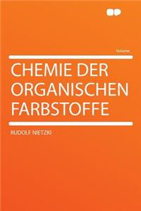 Chemie Der Organischen Farbstoffe