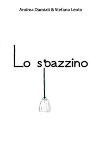 Lo spazzino