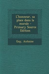 L'Honneur, Sa Place Dans La Morale