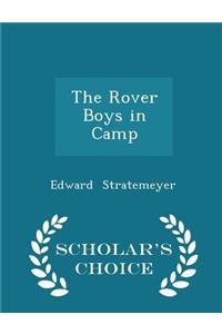 Rover Boys in Camp - Scholar's Choice Edition