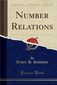 Number Relations (Classic Reprint)